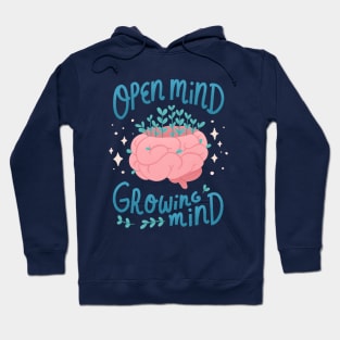 Open Mind Growing Mind Hoodie